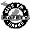 Give Em A Brake Safety